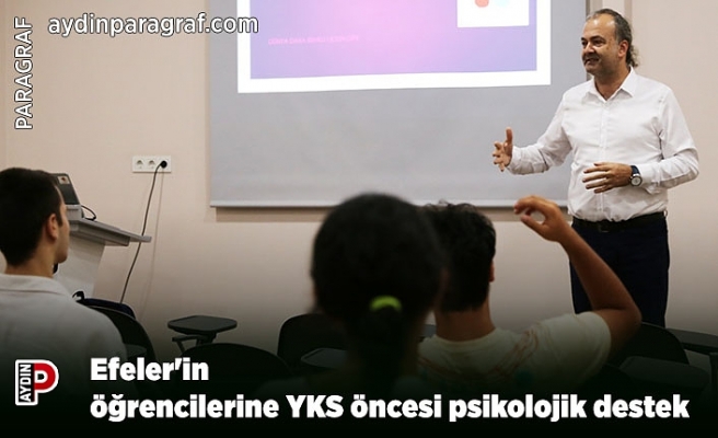 Efeler'in öğrencilerine YKS öncesi psikolojik destek