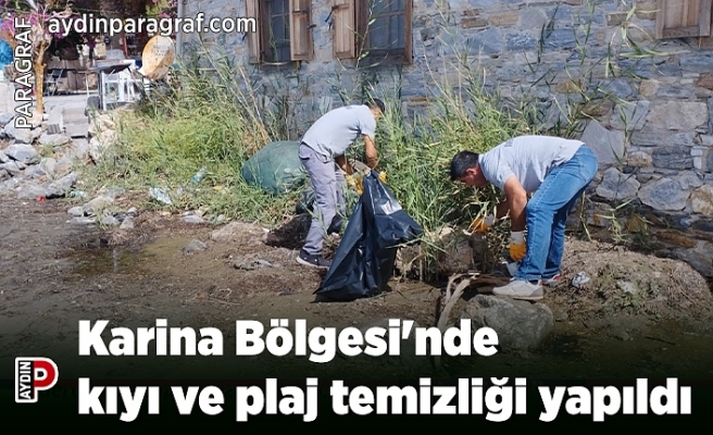 Karina Bölgesi'nde kıyı ve plaj temizliği yapıldı