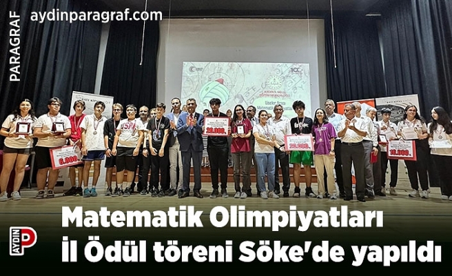 Matematik Olimpiyatları İl Ödül töreni Söke'de yapıldı