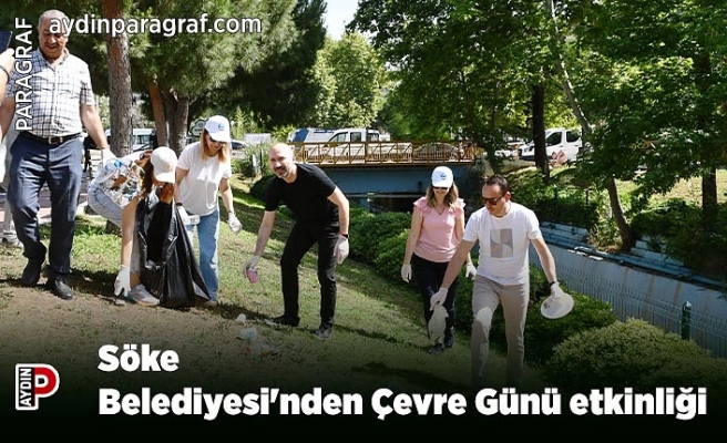 Söke Belediyesi'nden Çevre Günü etkinliği