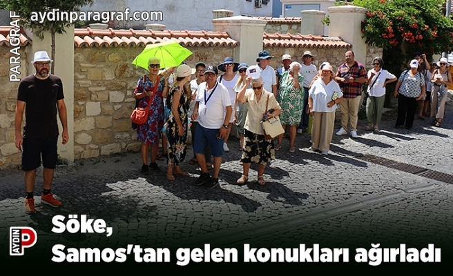 Söke, Samos'tan gelen konukları ağırladı