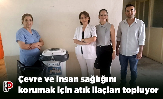 Söke Belediyesi, çevre ve insan sağlığını korumak için atık ilaçları topluyor