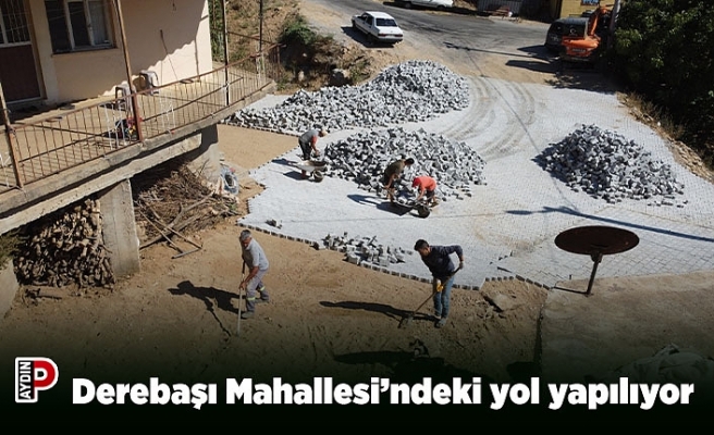 Derebaşı Mahallesi’ndeki yol yapılıyor