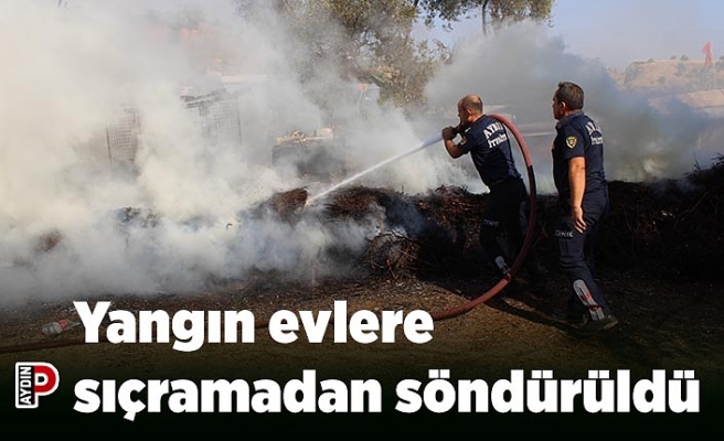 Yangın evlere sıçramadan söndürüldü