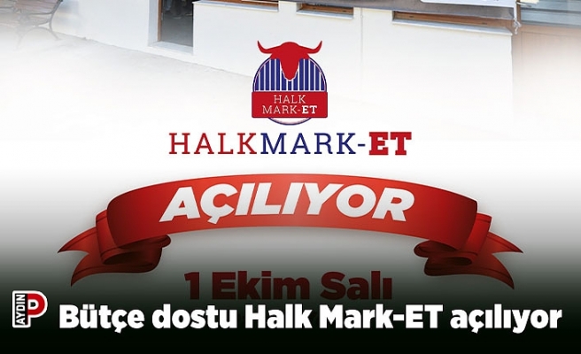 Bütçe dostu Halk Mark-ET açılıyor