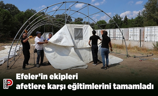 Efeler’in ekipleri afetlere karşı eğitimlerini tamamladı