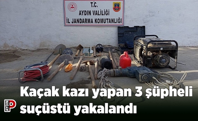Kaçak kazı yapan 3 şüpheli suçüstü yakalandı