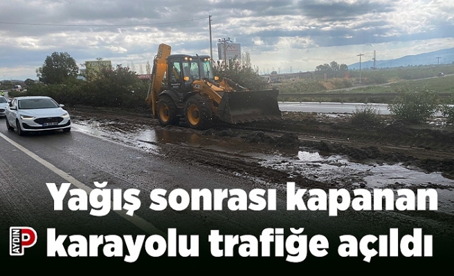 Yağış sonrası kapanan karayolu trafiğe açıldı