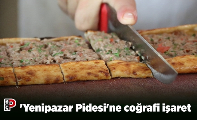 'Yenipazar Pidesi'ne coğrafi işaret