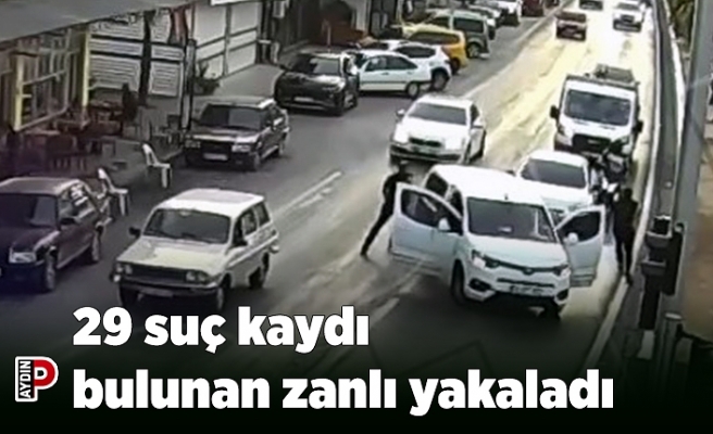 29 suç kaydı bulunan zanlı yakaladı