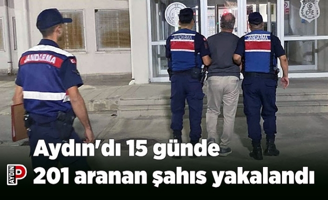 Aydın'dı 15 günde 201 aranan şahıs yakalandı