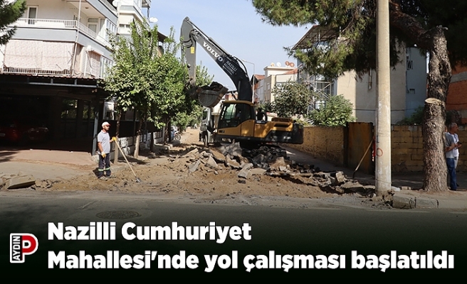 Nazilli Cumhuriyet Mahallesi'nde yol çalışması başlatıldı