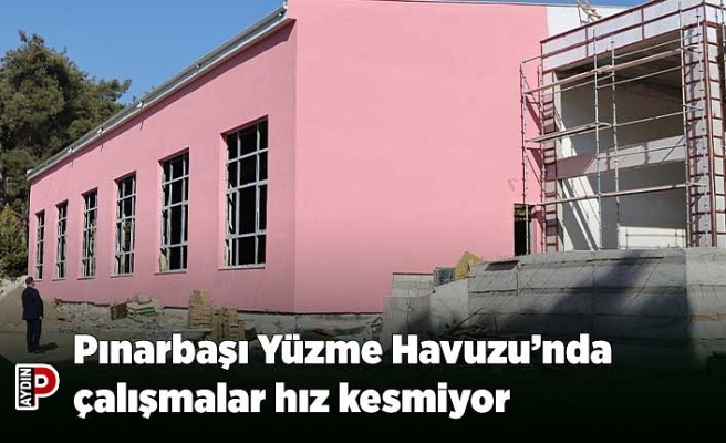 Pınarbaşı Yüzme Havuzu’nda çalışmalar hız kesmiyor