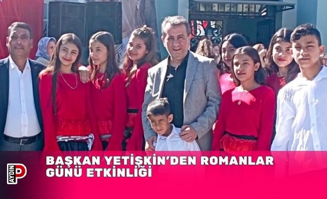 BAŞKAN YETİŞKİN’DEN ROMANLAR GÜNÜ ETKİNLİĞİ