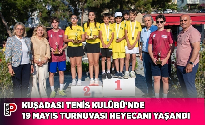 KUŞADASI TENİS KULÜBÜ’NDE 19 MAYIS TURNUVASI HEYECANI YAŞANDI