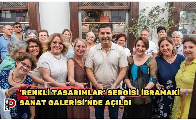 'RENKLİ TASARIMLAR’ SERGİSİ İBRAMAKİ SANAT GALERİSİ’NDE AÇILDI