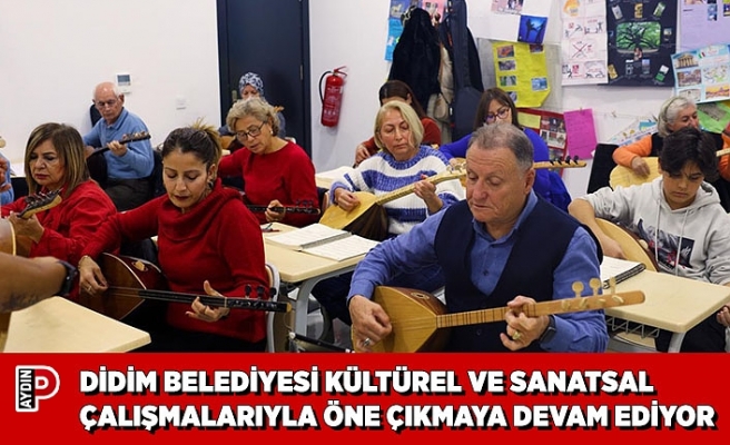 DİDİM BELEDİYESİ KÜLTÜREL VE SANATSAL ÇALIŞMALARIYLA ÖNE ÇIKMAYA DEVAM EDİYOR