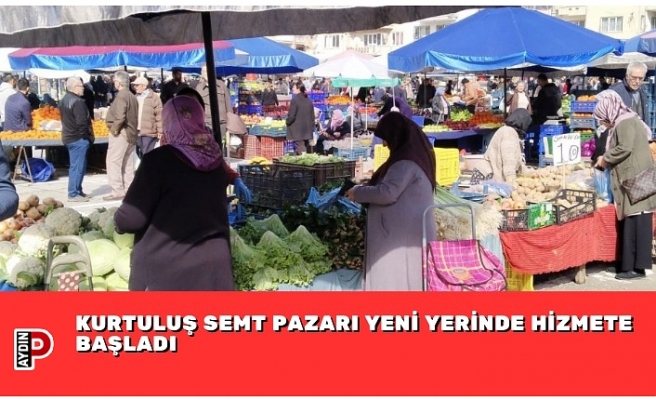 KURTULUŞ SEMT PAZARI YENİ YERİNDE HİZMETE BAŞLADI