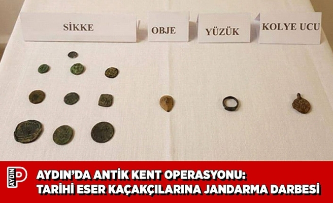 AYDIN’DA ANTİK KENT OPERASYONU: TARİHİ ESER KAÇAKÇILARINA JANDARMA DARBESİ