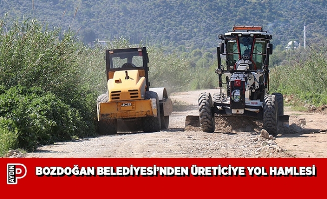 BOZDOĞAN BELEDİYESİ’NDEN ÜRETİCİYE YOL HAMLESİ