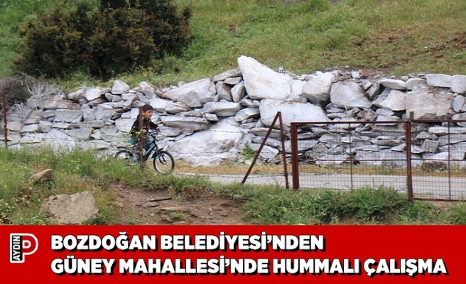 BOZDOĞAN BELEDİYESİ’NDEN GÜNEY MAHALLESİ’NDE HUMMALI ÇALIŞMA