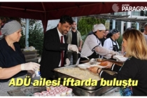 ADÜ ailesi iftarda buluştu