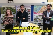 ADÜ Ziraat Fakültesi TÜBİTAK proje sunumlar gerçekleştirildi
