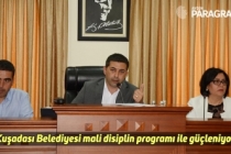 Kuşadası Belediyesi mali disiplin programı ile güçleniyor