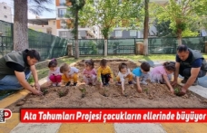 Ata Tohumları Projesi çocukların ellerinde büyüyor