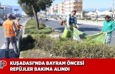 KUŞADASI’NDA BAYRAM ÖNCESİ REFÜJLER BAKIMA ALINDI