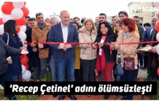 'Recep Çetinel' adını ölümsüzleşti