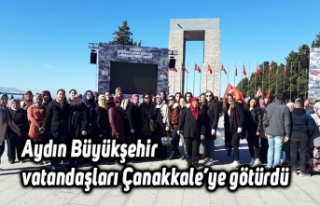 Aydın Büyükşehir vatandaşları Çanakkale’ye...