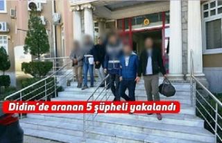 Didim’de aranan 5 şüpheli yakalandı