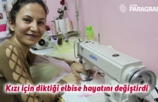 Kızı için diktiği elbise hayatını değiştirdi
