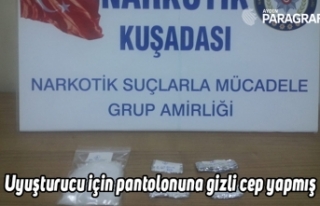 Uyuşturucu için pantolonuna gizli cep yapmış
