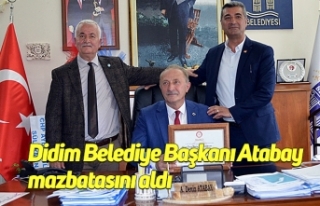 Didim Belediye Başkanı Atabay mazbatasını aldı