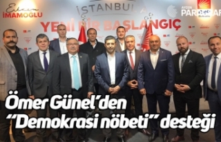 Günel’den “Demokrasi nöbeti” desteği