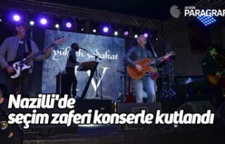 Nazilli'de seçim zaferi konserle kutlandı
