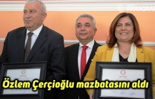 Özlem Çerçioğlu mazbatasını aldı