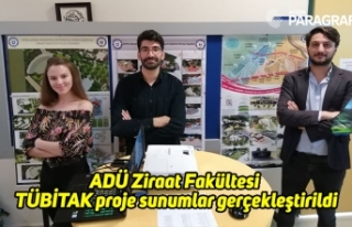 ADÜ Ziraat Fakültesi TÜBİTAK proje sunumlar gerçekleştirildi