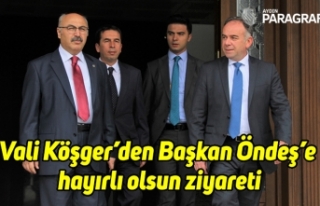 Vali Köşger’den Başkan Öndeş’e hayırlı...
