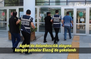 Aydın’da dolandırıcılık olayına karışan...