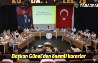Başkan Günel’den önemli kararlar