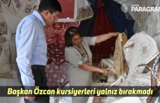 Başkan Özcan kursiyerleri yalnız bırakmadı
