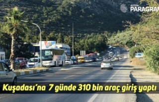 Kuşadası’na 7 günde 310 bin araç giriş yaptı