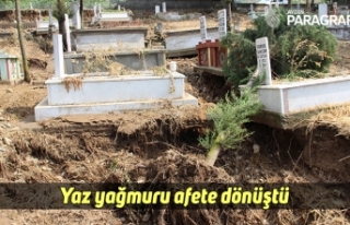 Yaz yağmuru afete dönüştü