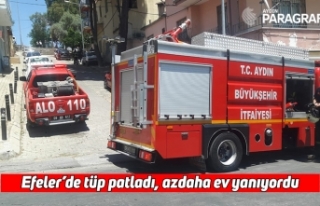 Efeler’de tüp patladı, azdaha ev yanıyordu