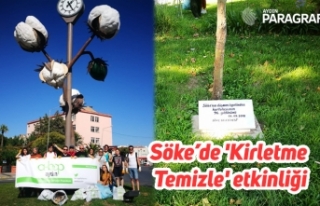 Söke’de 'Kirletme Temizle' etkinliği