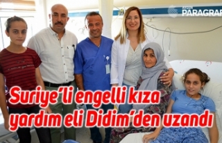 Suriye’li engelli kıza yardım eli Didim’den...