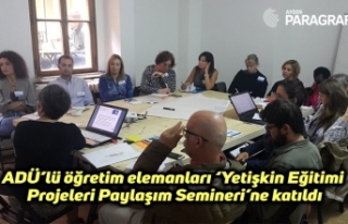 ADÜ’lü öğretim elemanları ‘Yetişkin Eğitimi...